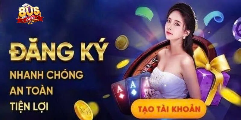 Đăng Ký 8US Nhận Ngay Ưu Đãi Độc Quyền Dành Cho Thành Viên 1 Hướng dẫn cách đăng ký tài khoản 8US